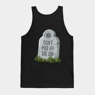 Don't Piss Off the DM Funny RPG Tank Top